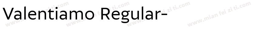 Valentiamo Regular字体转换